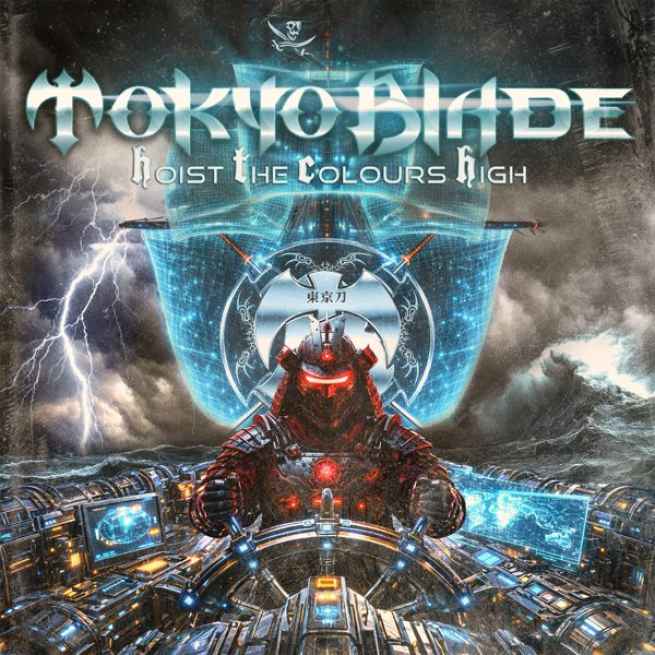 TOKYO BLADE - Hoist the Colours High DIGI